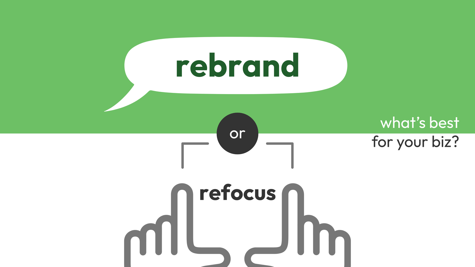 Rebrand vs. Refocus Graphic